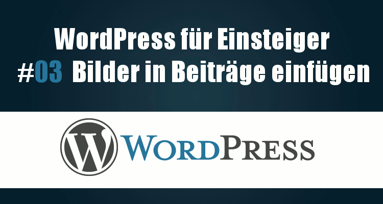 Bilder-in-Wordpress-Beiträge